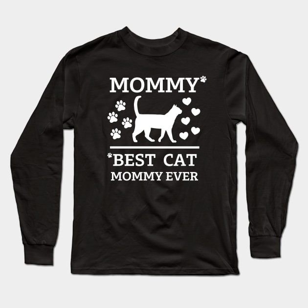 Best cat Mommy Ever white text Long Sleeve T-Shirt by Cute Tees Kawaii